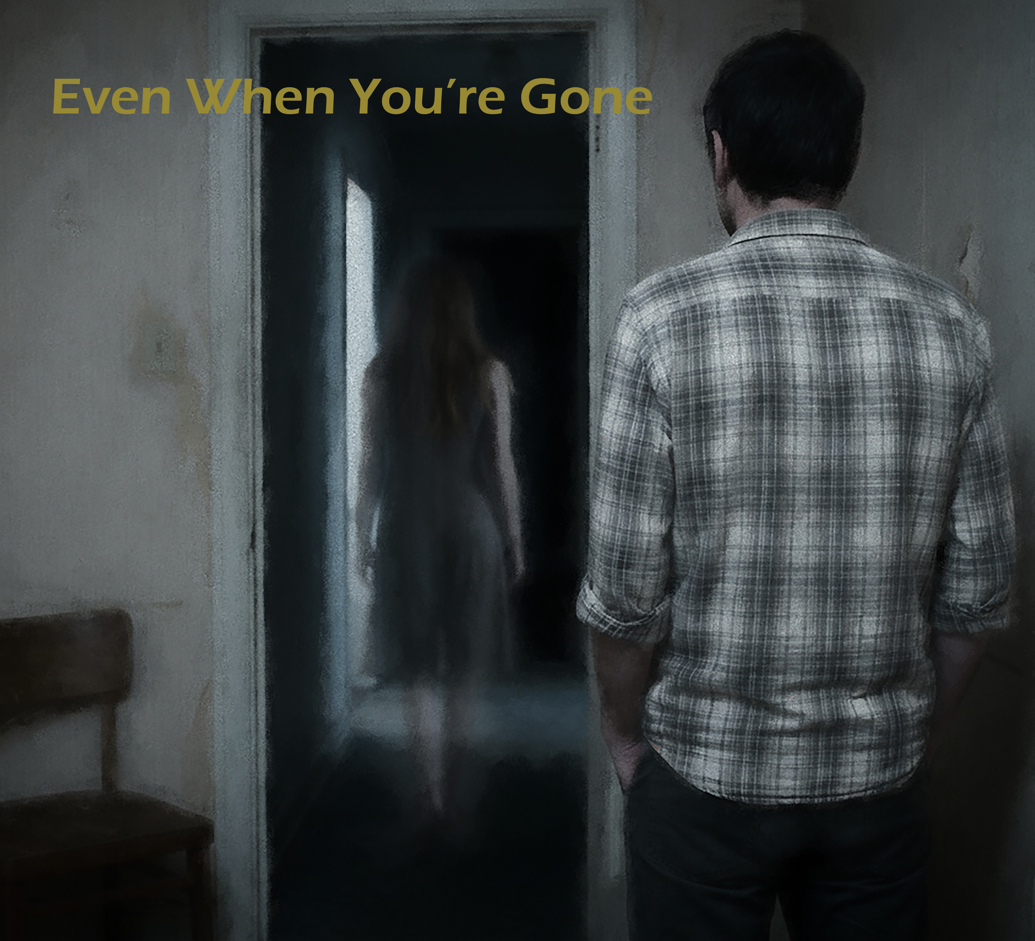 Even When You're Gone